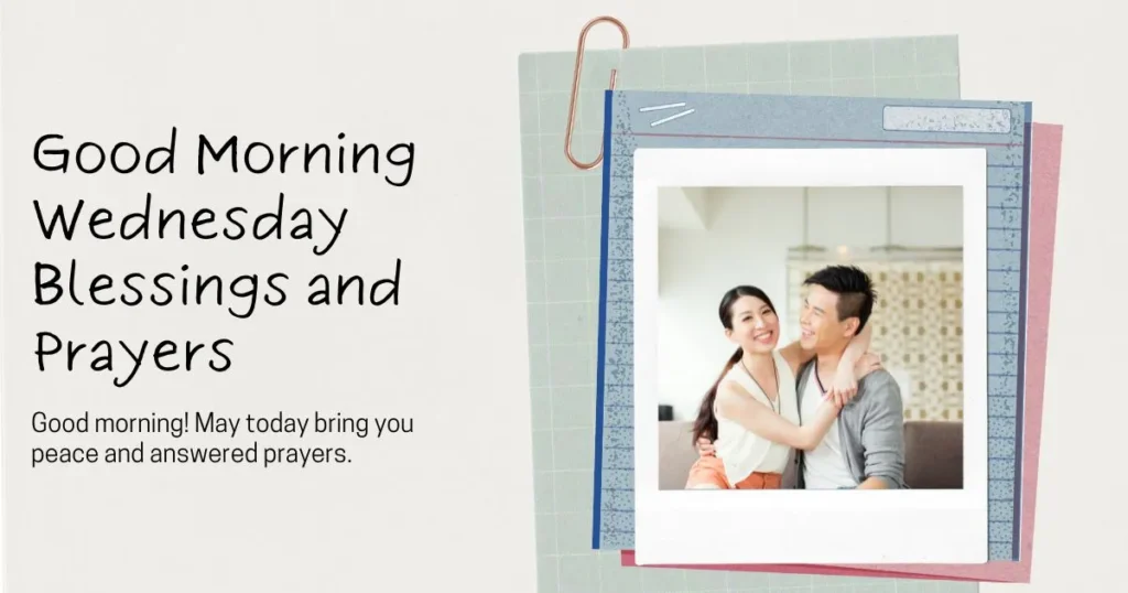 Good Morning Wednesday Blessings and Prayers