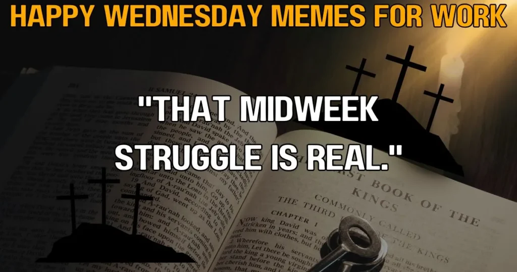 Happy Wednesday Memes for Work