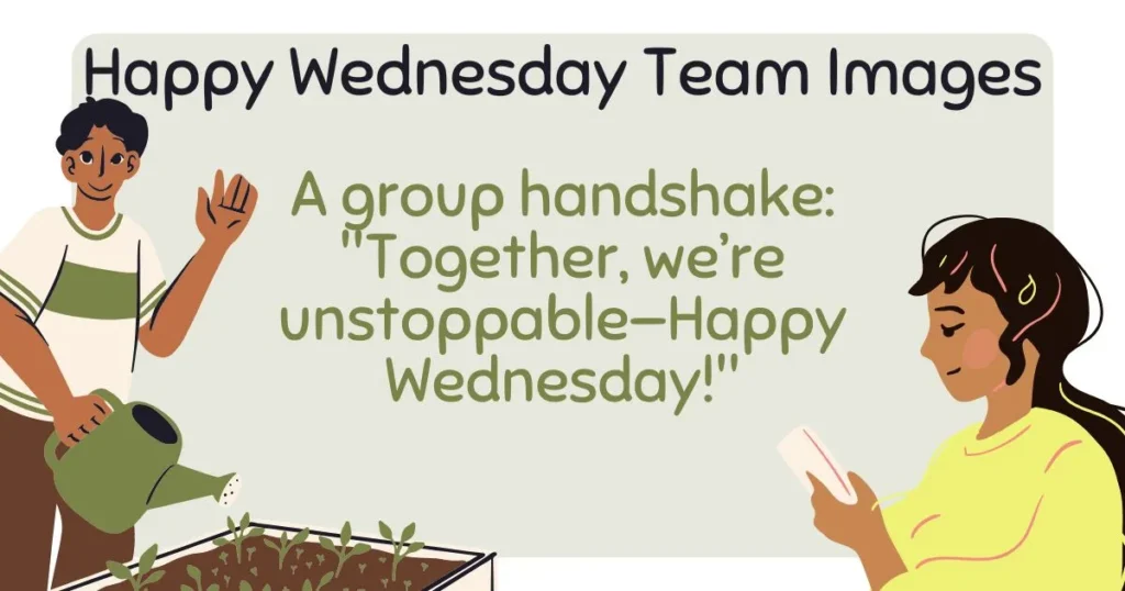 Happy Wednesday Team Images