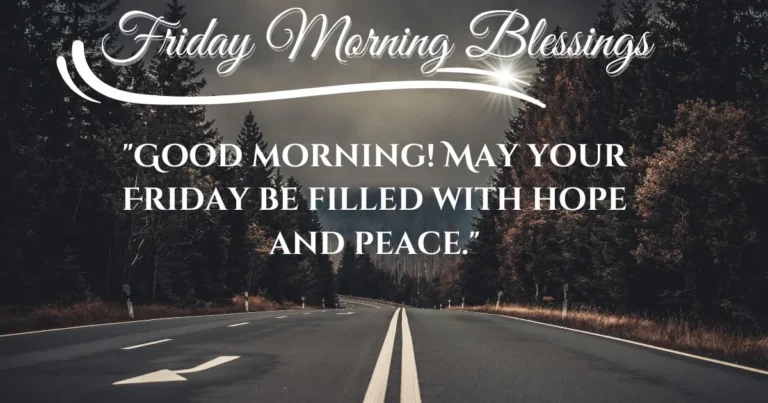 Friday Morning Blessings