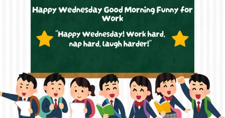 Happy Wednesday Good Morning Funny for Work