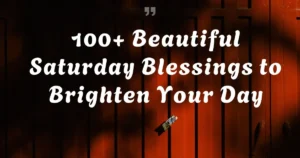 Saturday Blessings