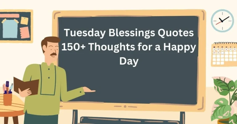 Tuesday Blessings Quotes